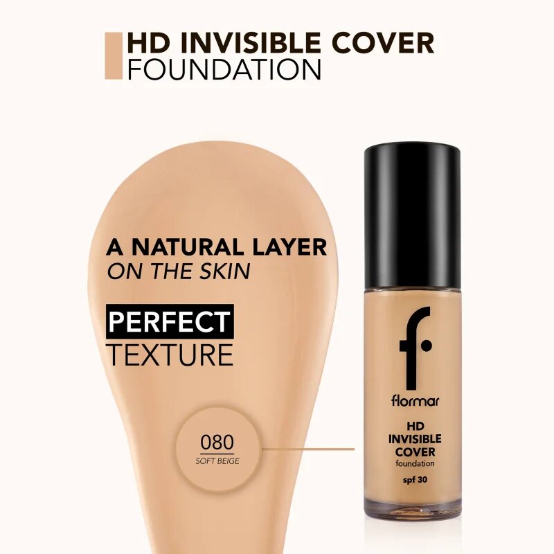 flormar HD Invisible Cover Foundation könnyű alapozó világosító hatással SPF 30 árnyalat 80 Soft Beige 30 ml