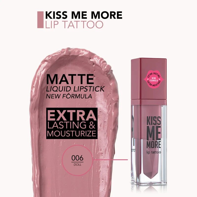 flormar Kiss Me More Lip Tattoo hosszantartó folyékony rúzs árnyalat 006 Doll 3.8 ml