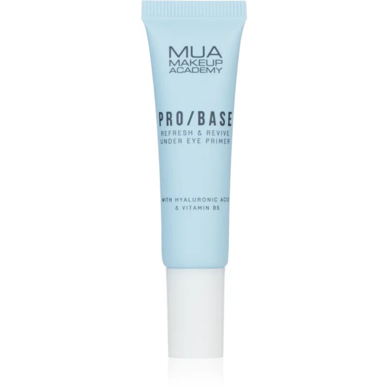 MUA Makeup Academy PRO/BASE Refresh & Revive hidratáló bázis alapozó alá a szem alatti sötét karikákra 10 ml