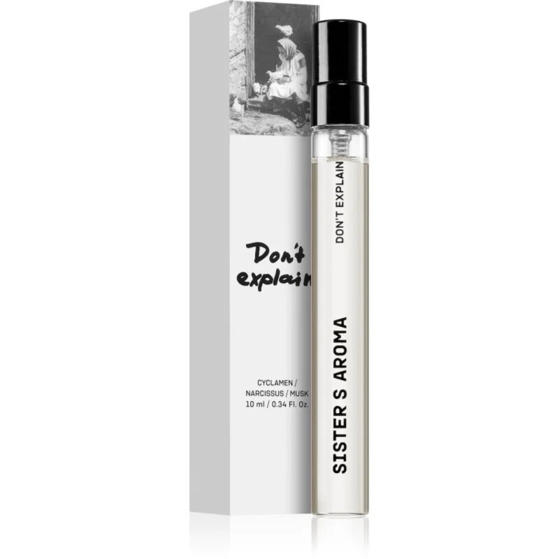 Sister's Aroma Don't Explain Eau de Parfum unisex 10 ml